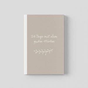 24 Tage mit dem guten Hirten